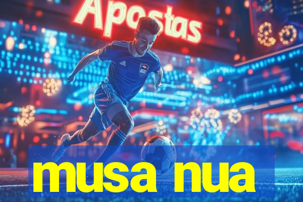 musa nua